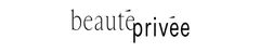 Beauté Privée