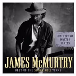 Proper Best Of The Sugar Hill Years, Pays, CD, James McMurtry, Support physique, 1 disques, 26/03/2007