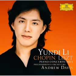 Deutsche Grammophon Yundi, Classique, Philharmonia Orchestra, Andrew Davis, 01/02/2007