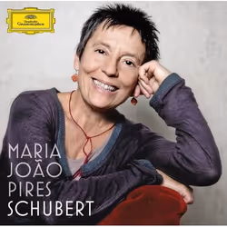 Deutsche Grammophon Franz Schubert, Classique, Maria João Pires, 01/02/2013