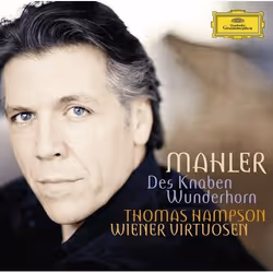 Deutsche Grammophon Gustav Mahler, Classique, Thomas Hampson, Wiener Virtuosen, 03/01/2011