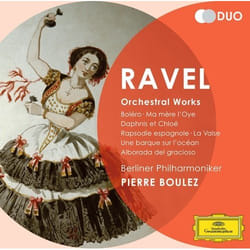Deutsche Grammophon Maurice Ravel Classique Rundfunkchor Berlin, Berliner Philharmoniker, Pierre Boulez