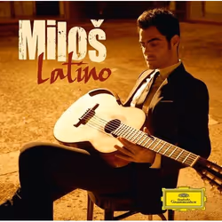 Deutsche Grammophon Milos Karadaglic, Latino, Classique, Studioorchester der Europäischen, FilmPhilharmonie, Christoph Israel ...