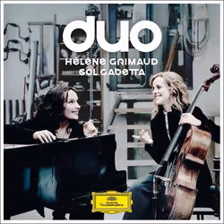 Deutsche Grammophon Hélène Grimaud, Sol Gabetta, Duo, Classique, Sol Gabetta, Hélène Grimaud, 05/10/2012