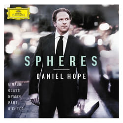 Deutsche Grammophon Daniel Hope, Spheres Classique Jacques Ammon, Members of the, Rundfunkchor Berlin, Deutsches, Kammerorchester Berlin, Simon Halsey
