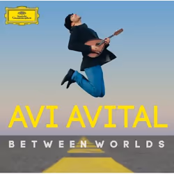 Deutsche Grammophon Avi Avital, Between Worlds, Classique, Guest artists:, Richard Galliano, Catrin Finch, Giora Feidmann, 17 ...