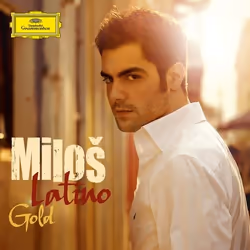 Deutsche Grammophon Milos Karadaglic, Latino Gold, Classique, Anna Prohaska, Studioorchester der Europäischen, FilmPhilharmon ...