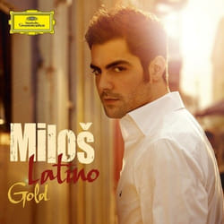 Deutsche Grammophon Milos Karadaglic, Latino Gold Classique Anna Prohaska, Studioorchester der Europäischen, FilmPhilharmonie, Christoph Israel