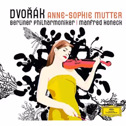 Deutsche Grammophon Antonín Dvorak, Classique, Anne-Sophie Mutter, Berliner Philharmoniker, Manfred Honeck, 25/10/2013