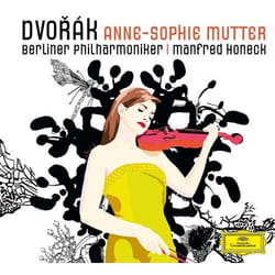 Deutsche Grammophon Antonín Dvorak Classique Anne-Sophie Mutter, Berliner Philharmoniker, Manfred Honeck