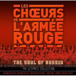 Deutsche Grammophon Les Choeurs De L'Armée Rouge, The Soul Of Russia, Classique, Les Choeurs de l'Armée Rouge MVD, (Red Army  ...