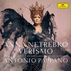 Deutsche Grammophon Anna Netrebko, Verismo, Classique, Anna Netrebko, Yusif Eyvazov, Orchestra dell'Accademia, Nazionale di S ...