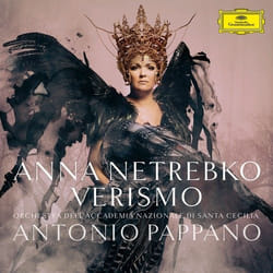 Deutsche Grammophon Anna Netrebko, Verismo Classique Anna Netrebko, Yusif Eyvazov, Orchestra dell'Accademia, Nazionale di Santa Cecilia, Antonio Pappano