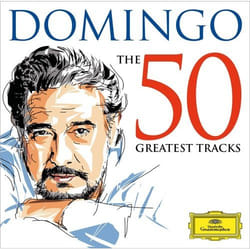 Deutsche Grammophon Placido Domingo, The 50 Greatest Tracks Classique Plácido Domingo, Wiener Philharmoniker, Carlo Maria Giulini
