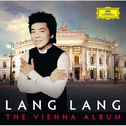 Deutsche Grammophon Lang Lang, The Vienna Album Classique Orchestre de Paris, Christoph Eschenbach