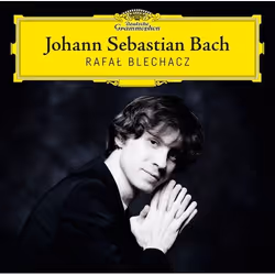Deutsche Grammophon Johann Sebastian Bach, Classique, Rafal Blechacz, 10/02/2017
