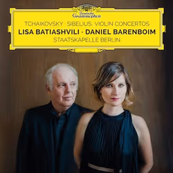 Deutsche Grammophon Tchaikovsky / Sibelius, Classique, Lisa Batiashvili, Staatskapelle Berlin, Daniel Barenboim, 04/11/2016, ...