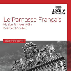 Deutsche Grammophon Le Parnasse Français Classique Musica Antiqua Köln, Reinhard Goebel