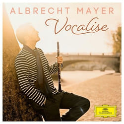 Deutsche Grammophon Vocalise Classique Albrecht Mayer