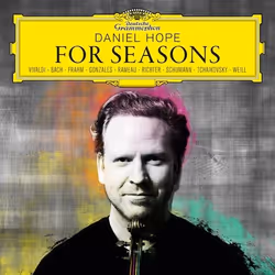 Deutsche Grammophon For Seasons, Classique, Daniel Hope, Jacques Ammon, Chilly Gonzales, Kaiser Quartett, Zürcher Kammerorche ...