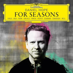 Deutsche Grammophon For Seasons Classique Daniel Hope, Jacques Ammon, Chilly Gonzales, Kaiser Quartett, Zürcher Kammerorchester a.o.