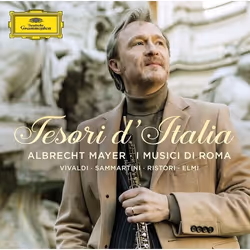 Deutsche Grammophon Tesori D'Italia, Classique, Albrecht Mayer, I Musici di Roma, 03/11/2017