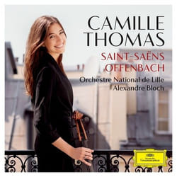 Deutsche Grammophon Camille Saint-Saëns, Jacques Offenbach Classique Camille Thomas, Orchestre National de Lille, Alexandre Bloch, Rolando Villazón, Nemanja Radulovic