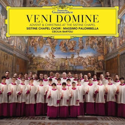 Deutsche Grammophon Veni Domine, Advent & Christmas At The Sistine Chapel Classique Sistine Chapel Choir, Cecilia Bartoli, Monsignor Massimo Palombella