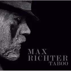 Deutsche Grammophon Taboo, Classique, Max Richter, 15/09/2017