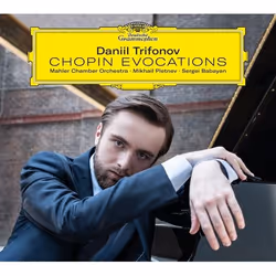 Deutsche Grammophon Chopin Evocations, Classique, Daniil Trifonov, Mahler Chamber Orchestra, Mikhail Pletnev, 15/12/2017