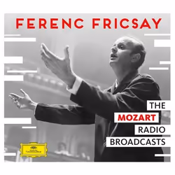 Deutsche Grammophon The Mozart Radio Broadcasts, Classique, RIAS-Symphonie-Orchester Berlin, Ferenc Fricsay, 12/01/2018