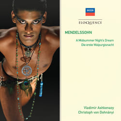 Eloquence Mendelssohn: A Midsummer Night’s Dream; Die erste Walpurgisnacht CD