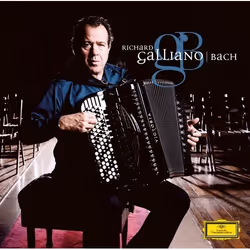 Deutsche Grammophon Johann Sebastian Bach, Classique, Richard Galliano, 12/04/2010