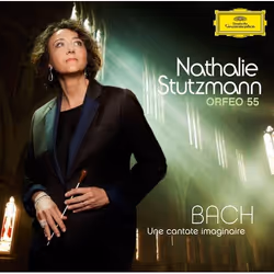Deutsche Grammophon Johann Sebastian Bach, Classique, Nathalie Stutzmann, Orfeo 55, 05/11/2012