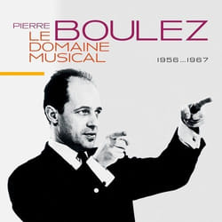 Deutsche Grammophon Pierre Boulez, Le Domaine Musical 1956 ... 1967 Classique Pierre Boulez, Solistes du Domaine Musical