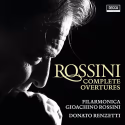 Universal Music Donato Renzetti, Orchestra Filarmonica Gioachino Rossini - Rossini: Complete Overtures, 4CD, Classique, CD, D ...