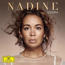 Deutsche Grammophon There'S A Place For Us Classique Nadine Sierra