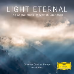Deutsche Grammophon Morten Lauridsen, Classique, Chamber Choir of Europe, Nicol Matt, 26/10/2018