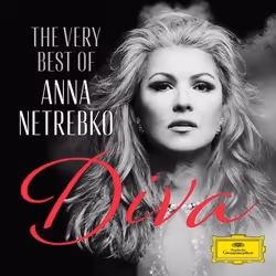Deutsche Grammophon Diva - The Very Best Of Anna Netrebko, Classique, Anna Netrebko, 29/06/2018