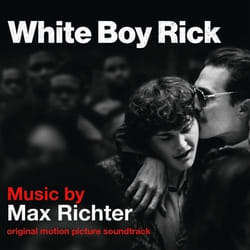 Deutsche Grammophon White Boy Rick Classique Max Richter