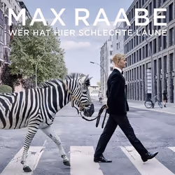 Universal Music Max Raabe, Wer hat hier schlechte Laune, Musical, CD, Max Raabe, 44 min, Support physique, Adultes et enfants