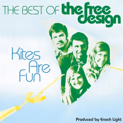 Varèse Sarabande Free Design - Kites Are Fun: Best Of The Free Design, Free Design, 28/07/1998
