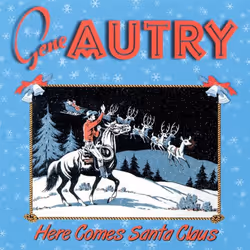 Varèse Sarabande Gene Autry - Gene Autry: Here Comes Santa Claus, Gene Autry, 10/05/1999