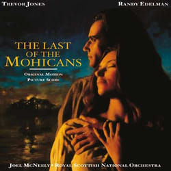 Universal Music Randy Edelman, Joel McNeely, Royal Scottish National Orchestra, Trevor Jones - The Last Of The Mohicans, CD Jazz