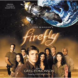 Varèse Sarabande Greg Edmonson - Firefly, Greg Edmonson, 11/08/2005