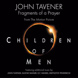 Varèse Sarabande John Tavener - Children Of Men, John Tavener, 12/12/2006