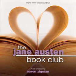 Varèse Sarabande Aaron Zigman - Jane Austen Book Club, The, Aaron Zigman, 10/09/2007