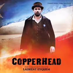 Varèse Sarabande Laurent Eyquem - Copperhead, Laurent Eyquem, 07/09/2013