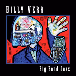 Varèse Sarabande Billy Vera: Big Band Jazz, 24/07/2015
