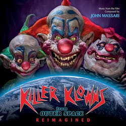 Varèse Sarabande John Massari - Killer Klowns From Outer Space: Reimagined